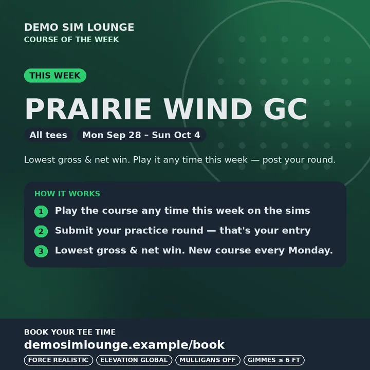 A Course of the Week flyer: the course name, the dates of the week, how it works in three steps, and the round settings that count